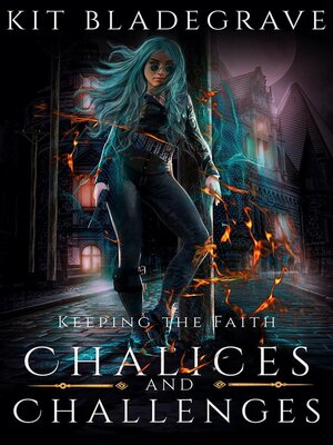 cover image of Chalices and Challenges